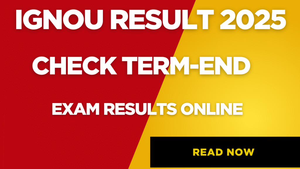 IGNOU Result 2025