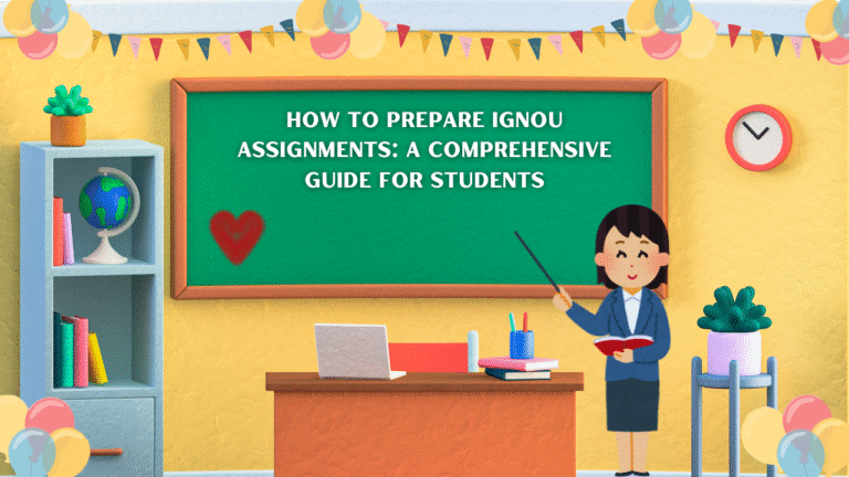 How to Prepare IGNOU Assignments