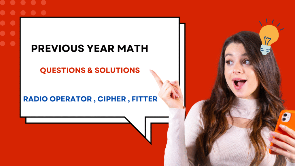 Previous Year Math Questions & Solutions