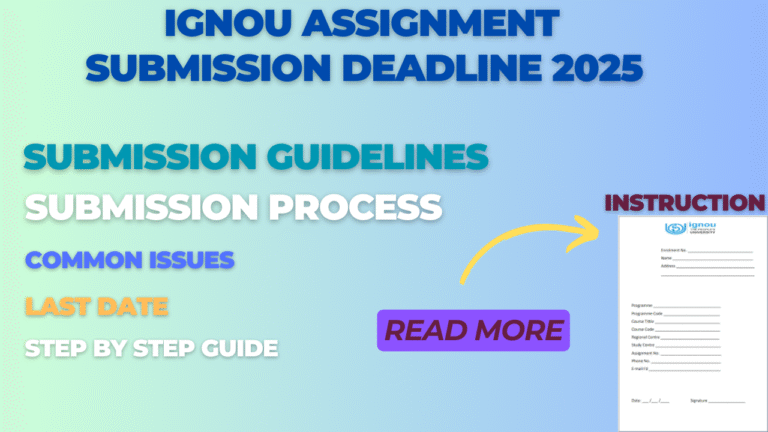 IGNOU Assignment Submission Last Date 2025