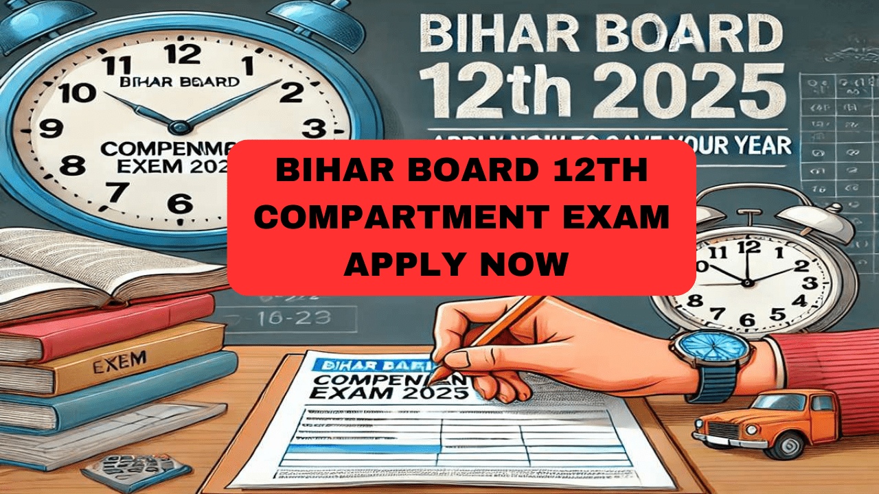Bihar Board 12th Compartment Exam 2025