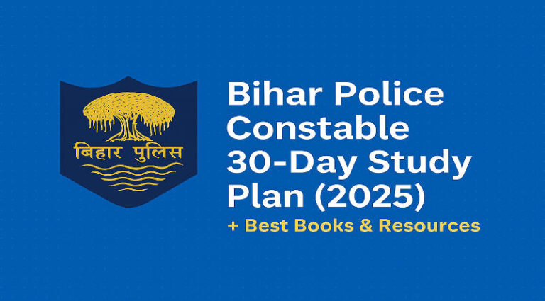 Bihar Police Constable 30-Day Study Plan