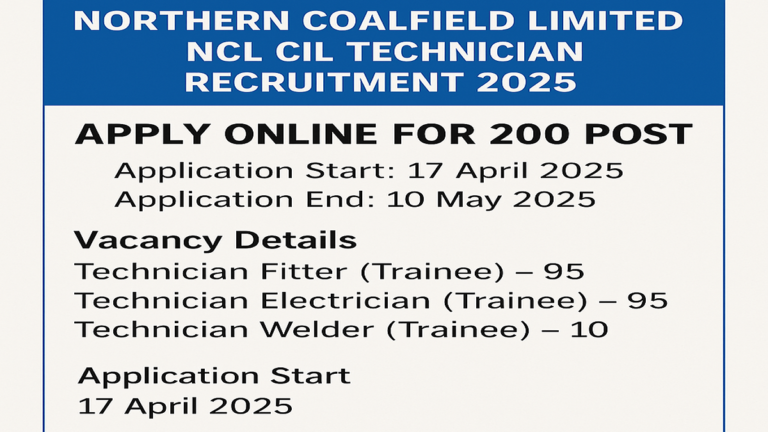 Northern Coalfield Limited (NCL) CIL Technician Recruitment 2025