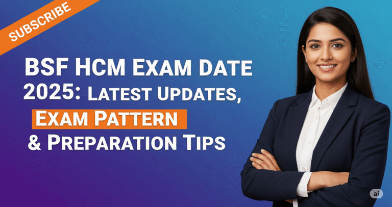 BSF HCM Exam Date 2025