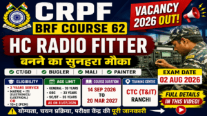 CRPF BRF Course 62 Vacancy 2026