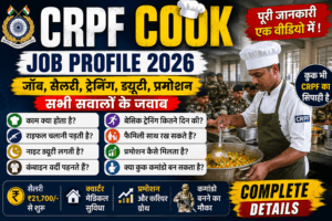 CRPF Cook Job Profile